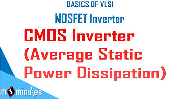 Module2_Vid23_CMOS Inverter Avg Static Power Dissipation