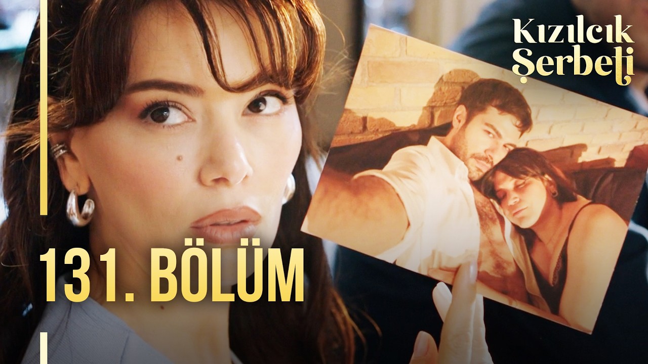 Kızılcık Şerbeti 131. Bölüm @showtv poster