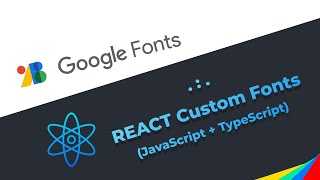 react custom fonts with google fonts