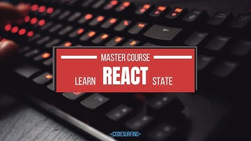 Mastering React Component State Management: A Comprehensive Guide