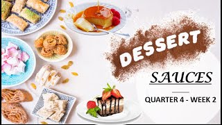 TLE 9:Cookery - Q4-Week 2: Dessert Sauces