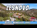 Lesnovo  unique village monastery caves  probishtip  macedonia