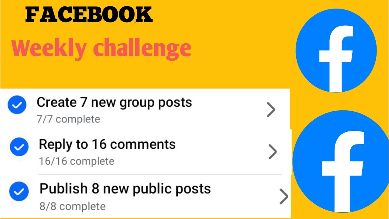 Facebook weekly challenge Create 10 New group posts Reply to 16 comments Publish 10 New Publicweekly