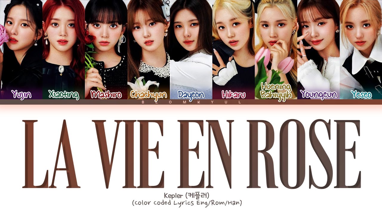 Kep1er La Vie en Rose (original: IZ*ONE) Lyrics (Color Coded