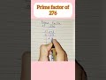 Prime Factor Of 276 Viral Youtube Youtubeshorts Maths 