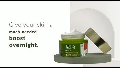 A Must-Have in your PM Skincare Routine - Lotus Botanicals Vitamin C Night Crème