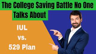 IUL Versus 529 Plan: The College Saving Battle No One Talks About | Best College Savings Plans