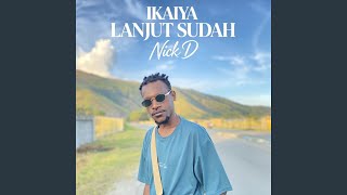 IKAIYA LANJUT SUDAH