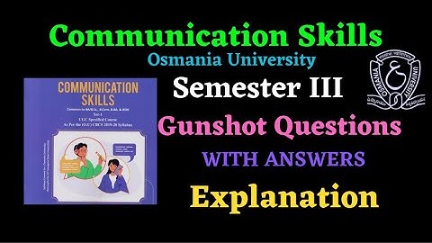 Communication Skills OU Sem III Gunshot Questions along with Answers and Explanation in Telugu 