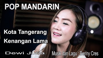 kota tangerang - kenangan lama - Dewi Julia