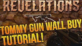 REVELATIONS: TOMMY GUN CHALK WALL BUY & TRADE WEAPONS IN REVELATIONS TUTORIAL! - Black Ops 3 Zombies