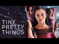 Хрупкие создания / Tiny Pretty Things intro