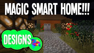 Minecraft - Magic Intelligent House