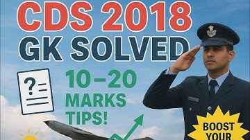 CDS 2018 (1) GK Solved paper #cds #cds2025 #pyq #capftoppers
