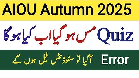 Aiou/Autumn 2025 /Workshop/Quiz Miss Policey /Aiou latest update