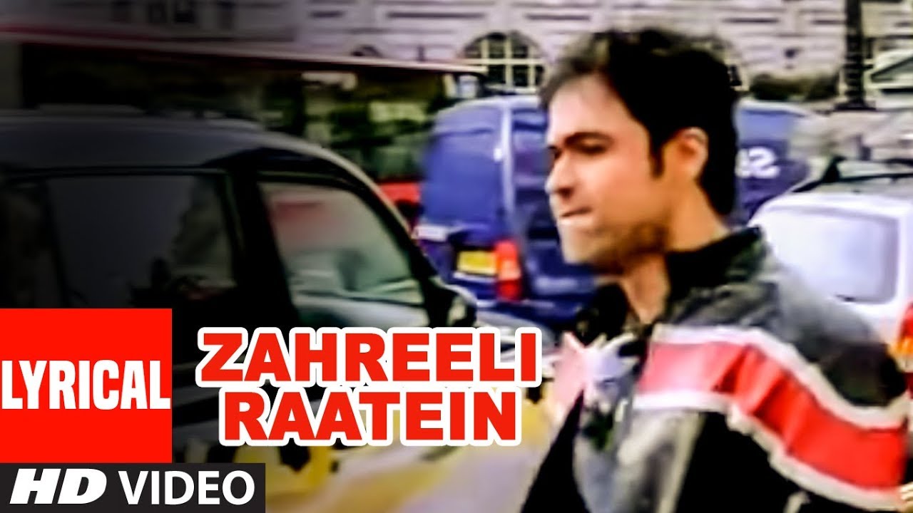 Download Zahreeli Raatein Lyrical Video Song | Chocolate | K.K,Shreya Ghoshal | Emraan Hashmi,Tanushree Dutta