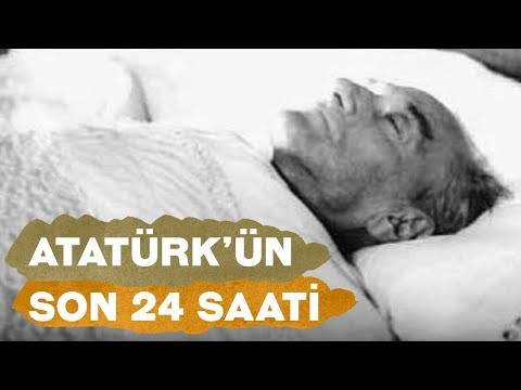 ATATÜRK'ÜN SON 24 SAATİ (10 KASIM)