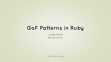 Gang of Design Patterns in Ruby: Getting Started