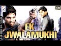 Ek Jwalamukhi - Dubbed Full Movie | Hindi Movies 2019 Full Movie HD