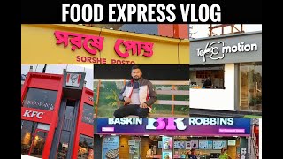 Food Express VLOG 2.0 - Gurap NH-2 | Baskin Robbins | Kalkatte ke Rasoi | Tea Motion | KFC