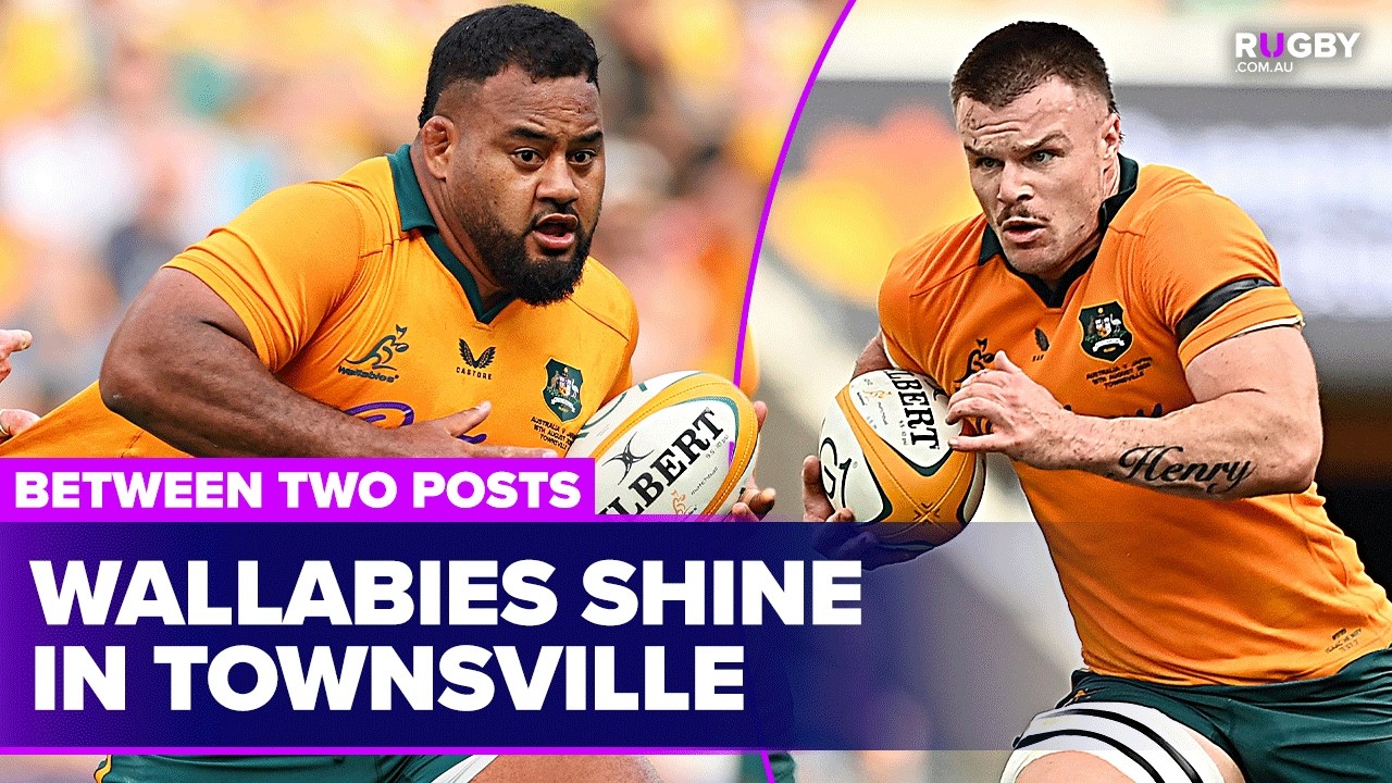 Which Wallabies shone against Japan in Townsville? | Between Two Posts