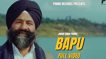 ||Bapu || Full Song ||Joban Singh Pannu||Drop o Kemzyy||Vee J Teji ||Pannu Records||