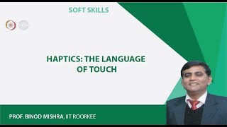Haptics: The Language of Touch