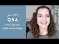 FALL 2019 Q&amp;A | Business Regrets? Baby Name? Fear of Birth? Pricing Confidence? &amp; More!