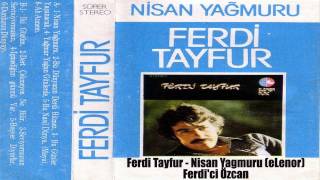 Ferdi Tayfur - Nisan Yagmuru (eLenor) Resimi