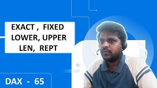 DAX | Power BI | TEXT | EXACT, FIXED, LEN, REPT, LOWER & UPPER Functions