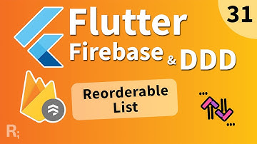 Flutter Firebase & DDD Course [31] - Reorderable List