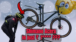 I dont understand what this Brand is up to? | Providing Shimano acera in such low price??