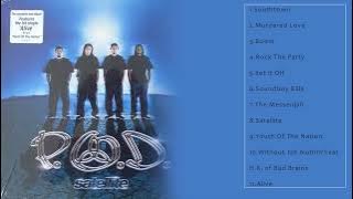 P.O.D  BEST SONGS - P.O.D  GREATEST HITS - P.O.D  FULL ALBUM