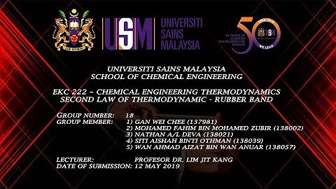 EKC 222 – CHEMICAL ENGINEERING THERMODYNAMIC - RUBBER BAND-GROUP 18