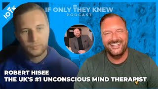 The UK's #1 Unconscious Mind Therapist - Robert Hisee | Interview