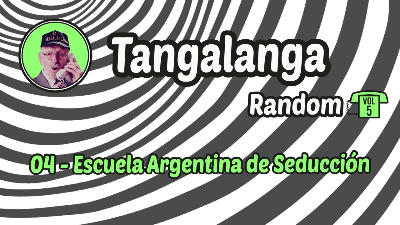 Tangalanga - Llamados Random Vol. 5