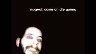 Mogwai - Ex Cowboy