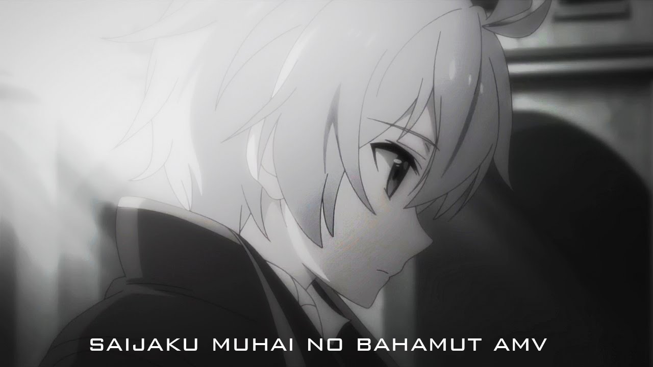 Saijaku Muhai No Bahamut 「AMV」- Falling Inside The Black [HD]