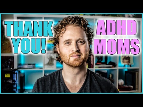 ADHD Parenting: THANK YOU ADHD MOMS! thumbnail