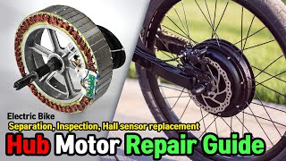 E-Bike Hub Motor Complete Repair Guide / Controller, hall sensor, inspection method