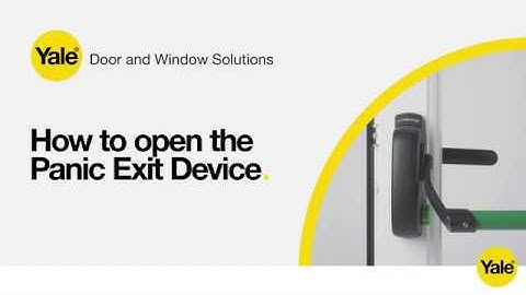Yale   How to open the Panic Exit Device