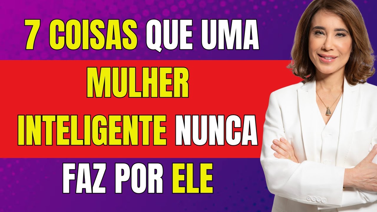 7 Coisas Que As Mulheres Inteligentes Nunca Fazem Por Um Homem