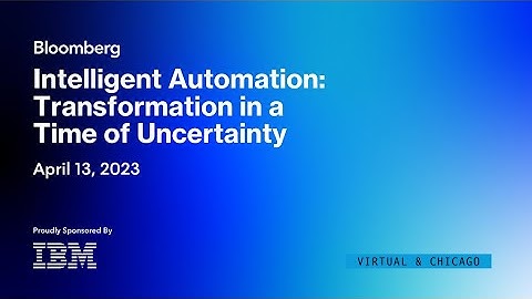 Intelligent Automation: Transformation in a Time of Uncertainty