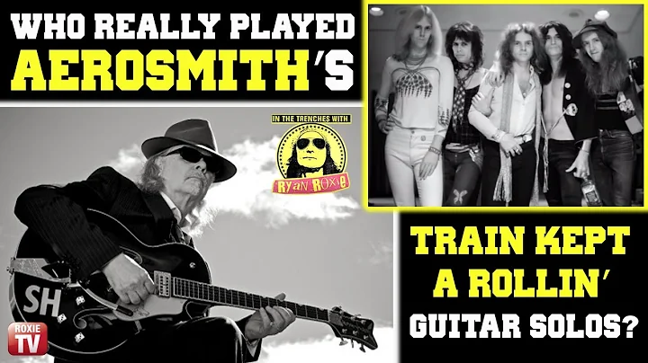 Who Really Played Aerosmiths "Train Kept A Rollin"...