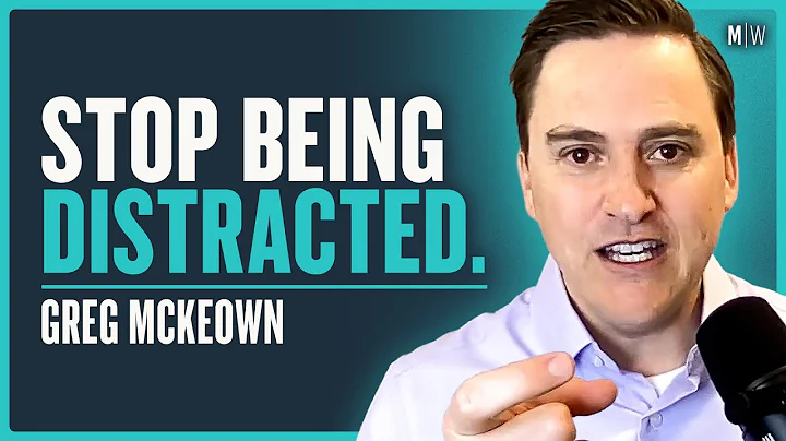 How To Focus On What Matters Most - Greg McKeown thumbnail