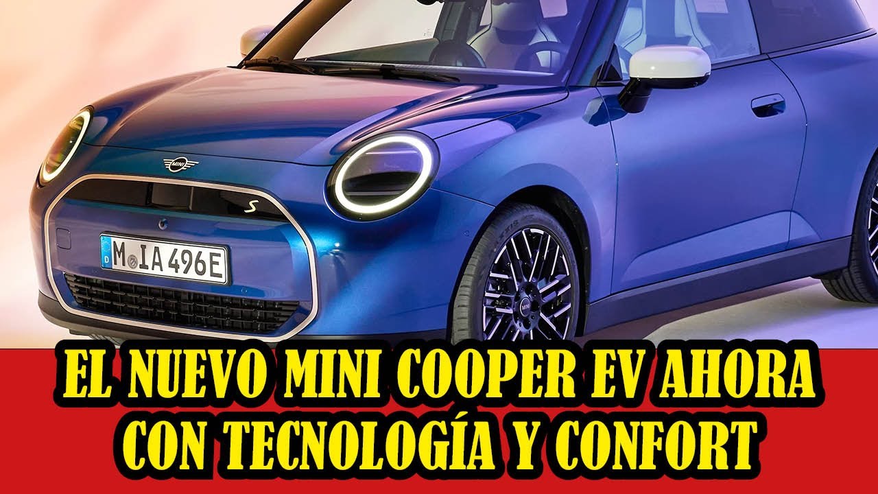 El recién llegado MINI Cooper EV combina lo clásico con la última ...