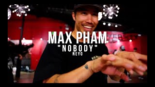 Nobody - - Max Pham Choreography
