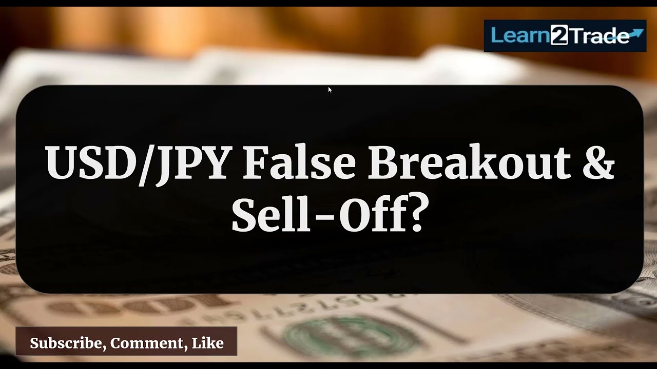 jpy to usd Update New USD/JPY False Breakout \u0026 Sell-Off? | January 27, 2022