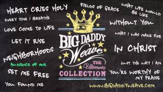 Big Daddy Weave - Listen To "Audience Of One" chords