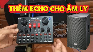 Cách sử dụng bộ hát V8s cắm vào âm ly, loa kéo